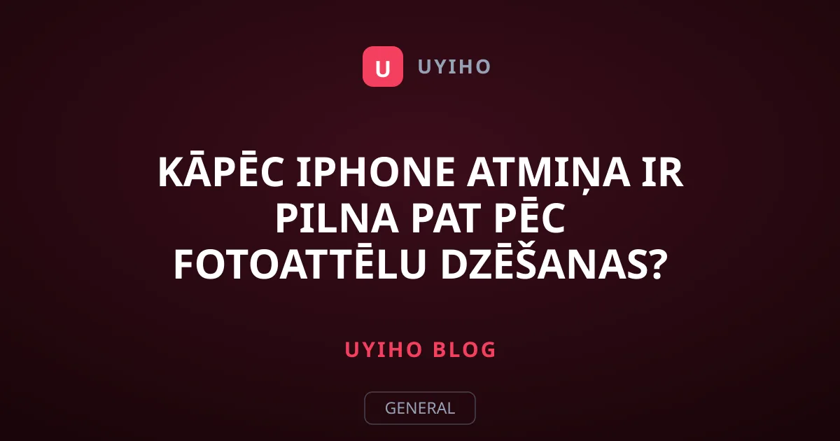 Kāpēc iPhone atmiņa ir pilna pat pēc fotoattēlu dzēšanas?